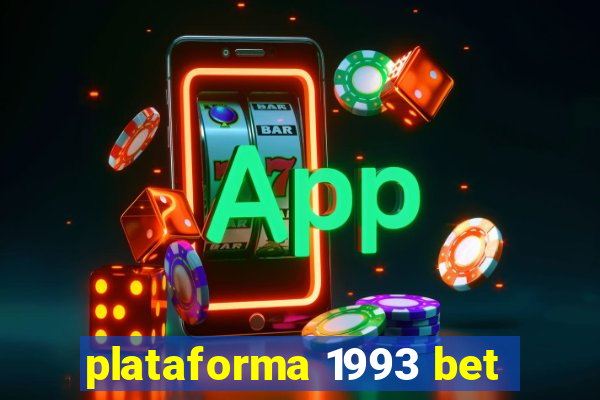 plataforma 1993 bet